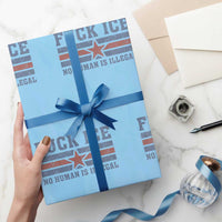 Fck Ice No Human Is Illegal Wrapping Paper Roll Political Protest Immigration Activist