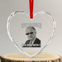 FDR Great Depression Deal With It Heart Crystal Glass Ornament Funny History Meme