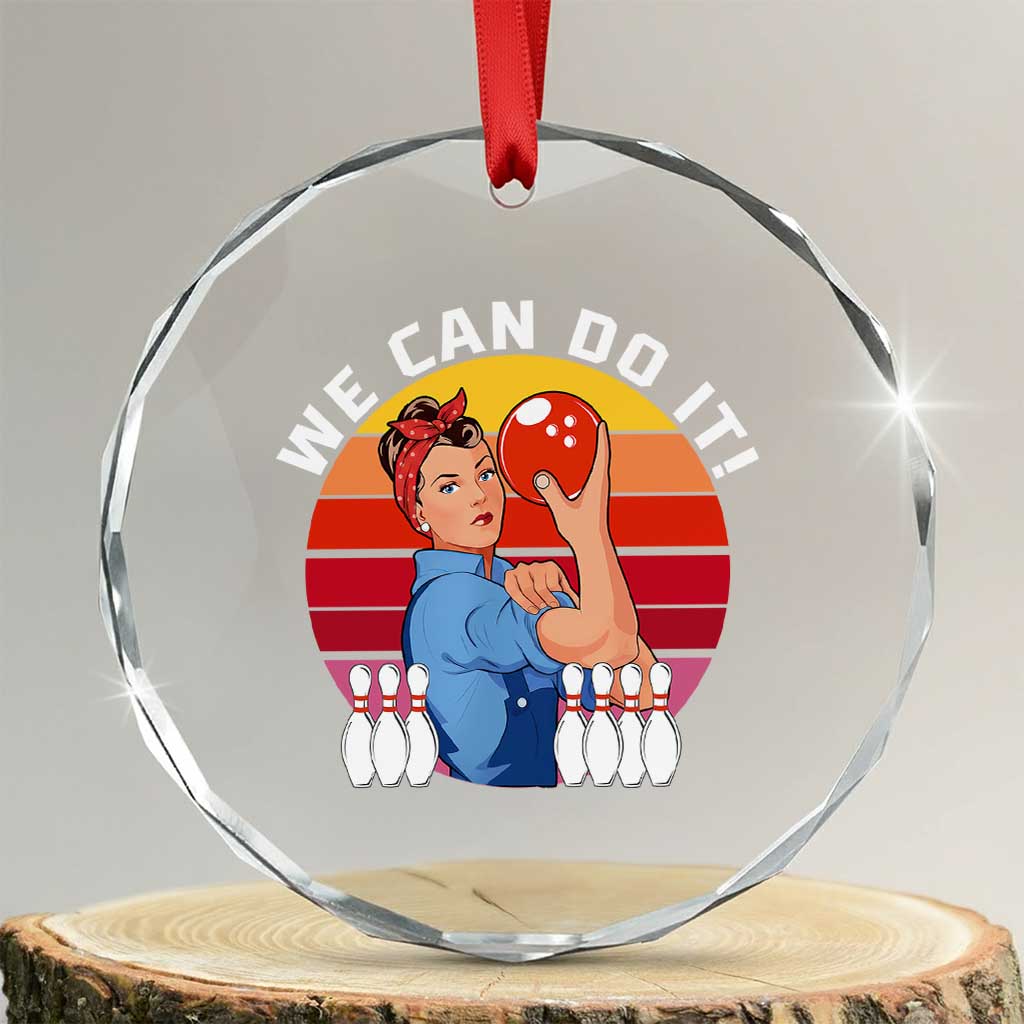 Feminist Bowling Crystal Glass Ornament We Can Do It - Wonder Print Shop