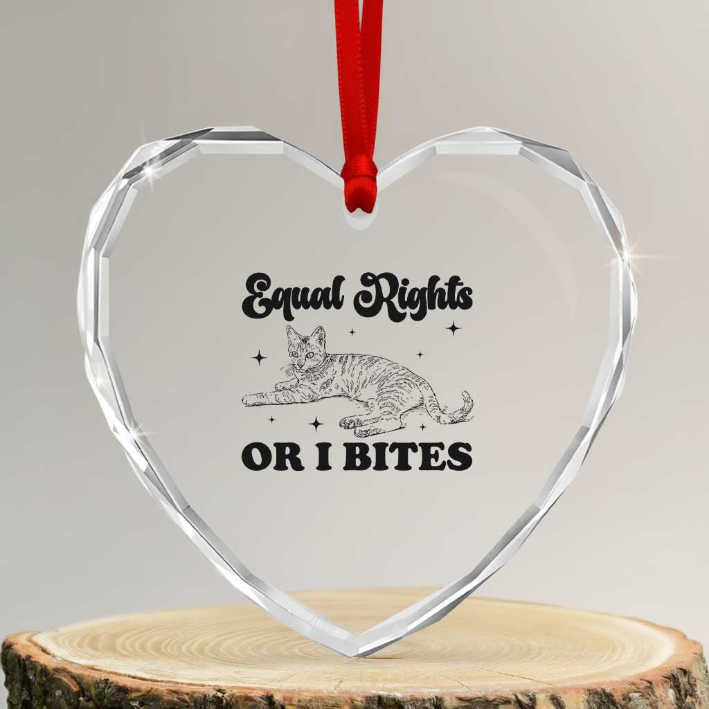 Feminist Cat Heart Crystal Glass Ornament Equal Rights or I Bites Human Rights - Wonder Print Shop