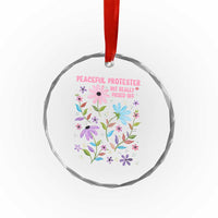 Feminist Protest Crystal Glass Ornament Peaceful But Pissed Off Floral Resist
