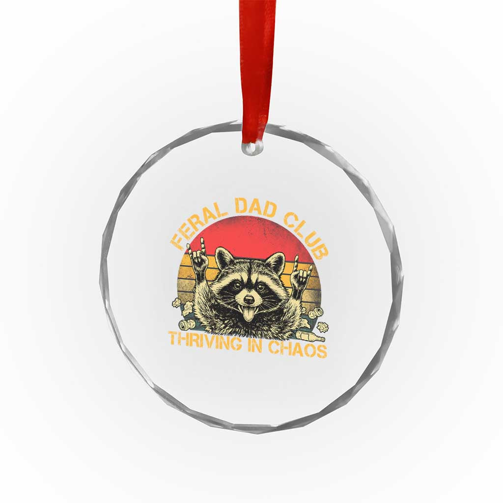 Feral Dad Club Crystal Glass Ornament Funny Raccoon Dad Retro Fathers Day Gift