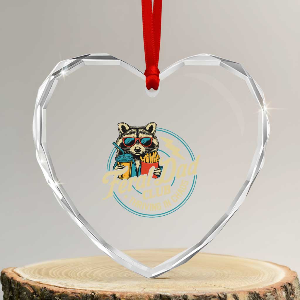 Feral Dad Club Heart Crystal Glass Ornament Funny Raccoon Dad Birthday Fathers Day Gift