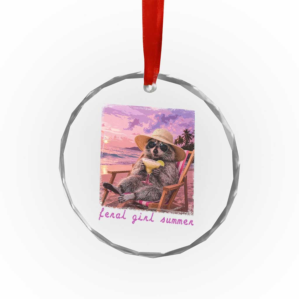 Feral Girl Summer Crystal Glass Ornament Funny Raccoon Summer Beach Meme