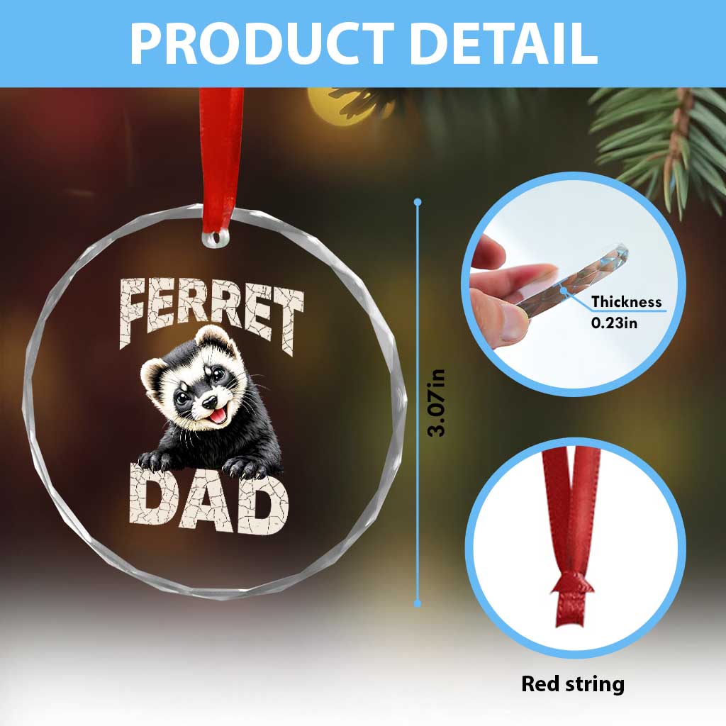 Ferret Dad Life Crystal Glass Ornament Cute Exotic Animal Parent Gift