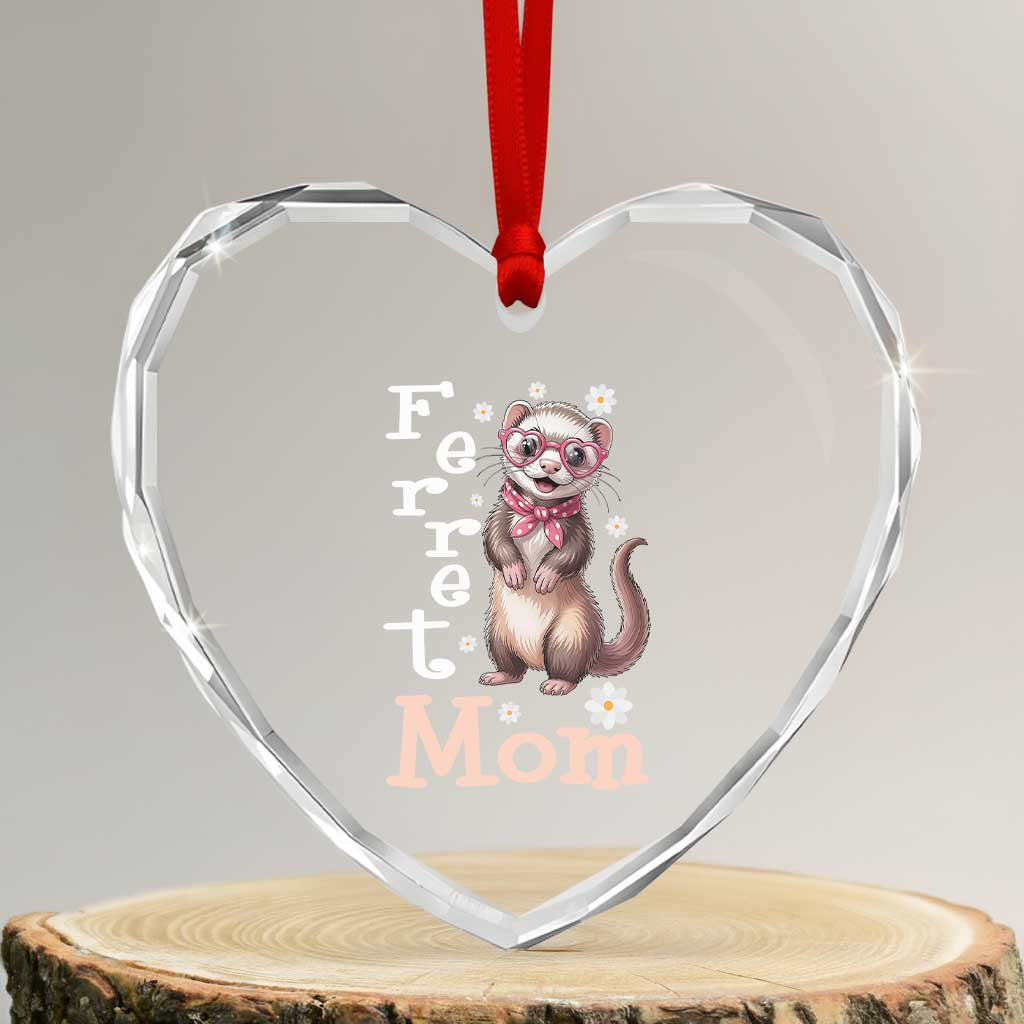 Ferret Mom Life Heart Crystal Glass Ornament Funny Cute Polecat Ferret Lover