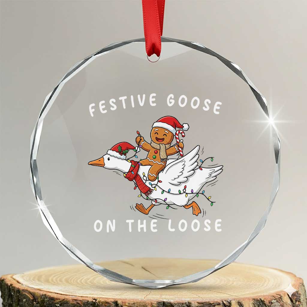 Festive Goose On The Loose Christmas Crystal Glass Ornament Funny Goose Gingerbread Xmas - Wonder Print Shop