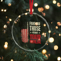 Fight For Those Without Your Privilege Crystal Glass Ornament - Wonder Print Shop