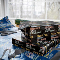 Fight For Those Without Your Privilege Wrapping Paper Roll Retro Social Justice - Wonder Print Shop