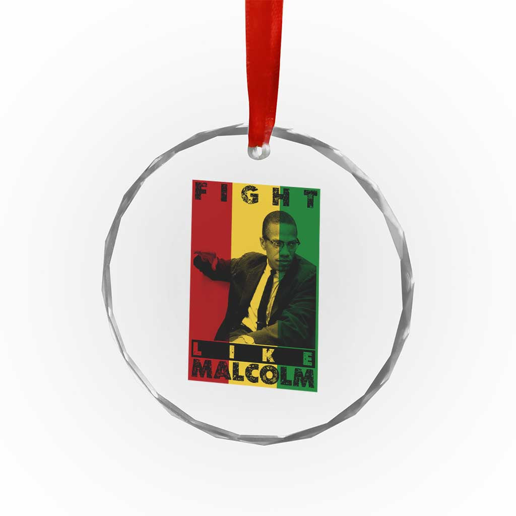 Fight Like Malcolm X Crystal Glass Ornament African American Pride Gift - Wonder Print Shop