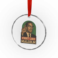 Fight Like Malcolm X Crystal Glass Ornament Black History Month Inspirational Gift - Wonder Print Shop