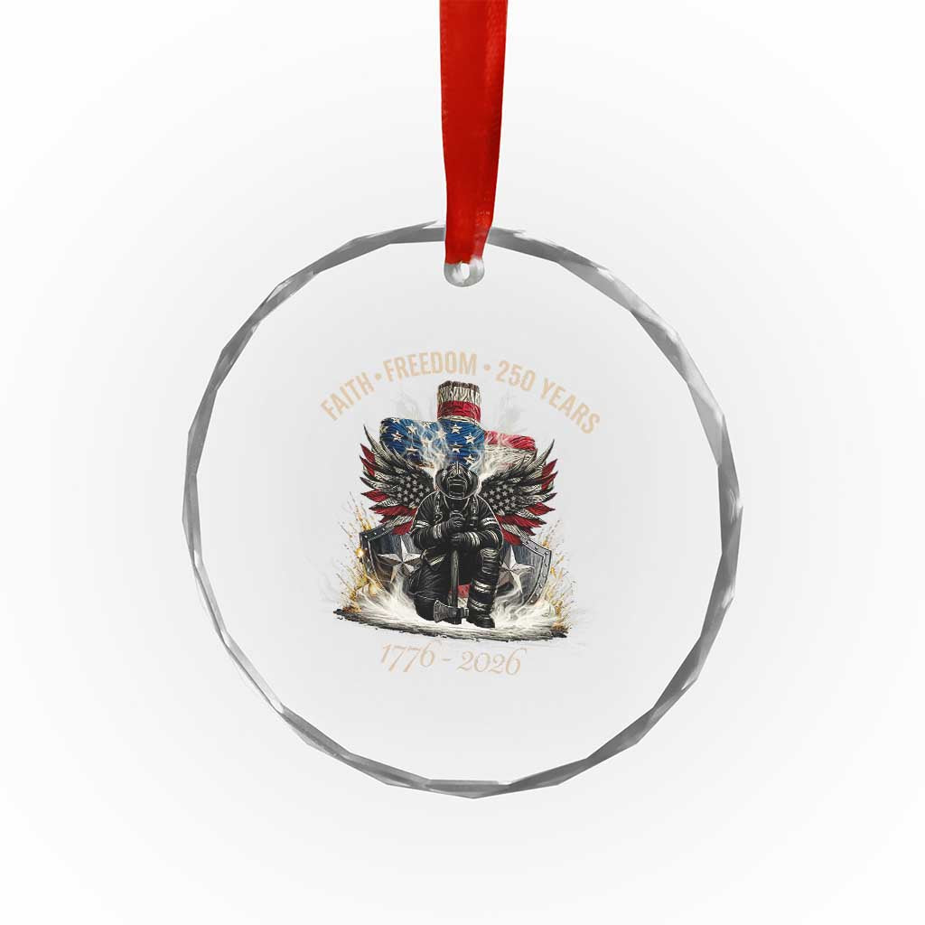 Fireman 250 Years of America Crystal Glass Ornament Faith Freedom Firefighter American Flag Cross