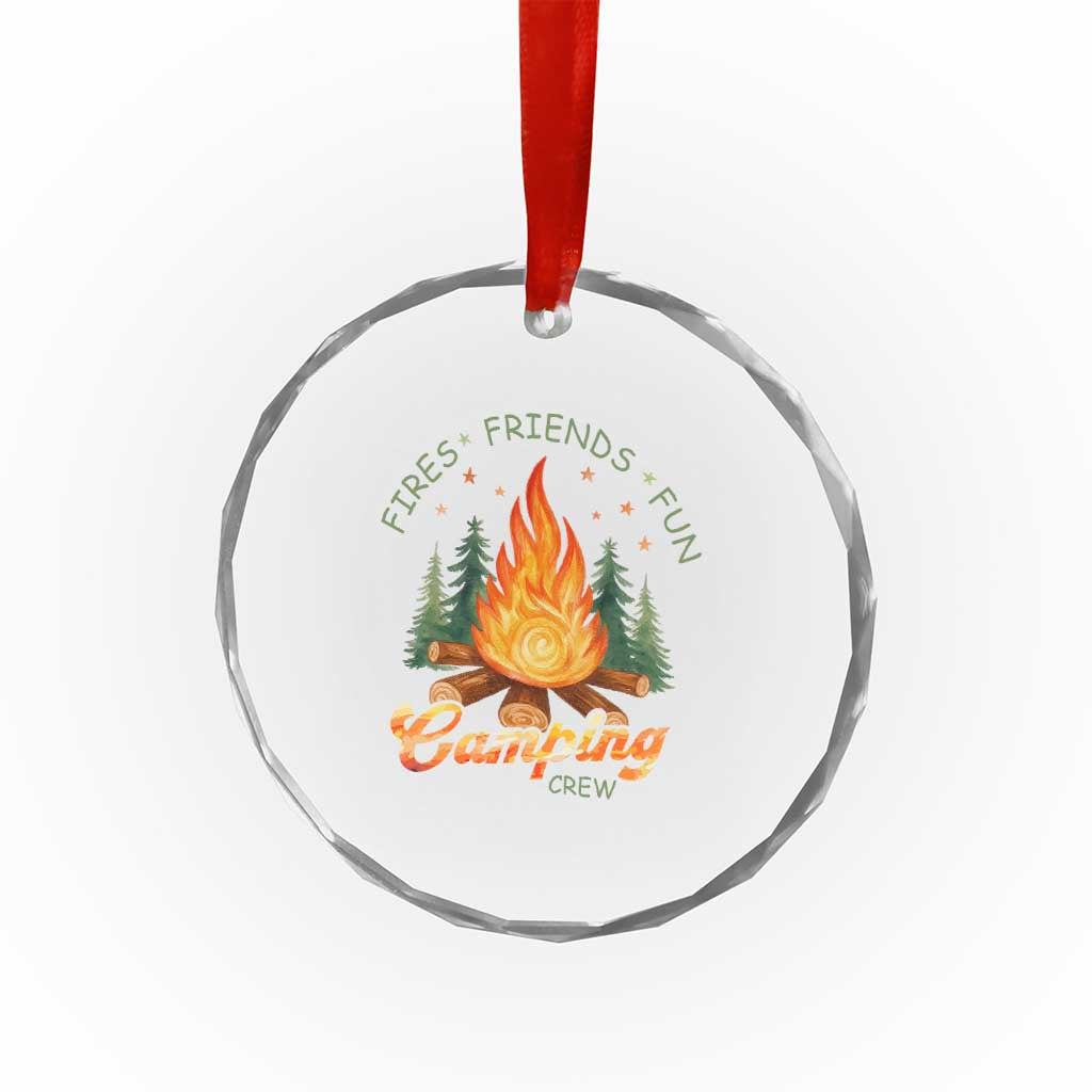 Fires Friends Fun Camping Crew Crystal Glass Ornament Cozy Campfire Adventure Outdoor Lovers TS02
