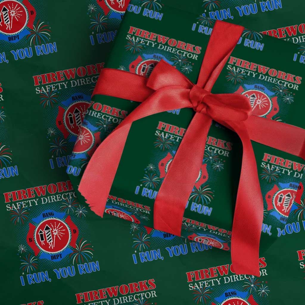 Fireworks Safety Director Wrapping Paper Roll I Run You Run Funny 4th of July Patriotic - Wonder Print Shop