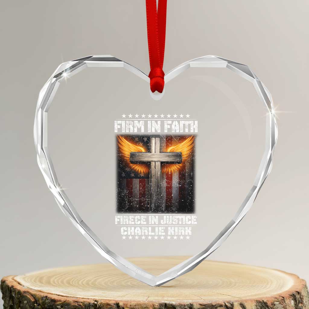 Firm In Faith Fierce In Justice Charlie Kirk Heart Crystal Glass Ornament Christian Cross American Flag - Wonder Print Shop