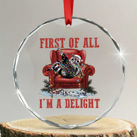 First Of All I Am A Delight Crystal Glass Ornament Funny Raccoon Christmas Meme - Wonder Print Shop