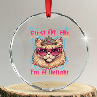 First Of All Im A Delight Crystal Glass Ornament Geek Princess Cat Gift