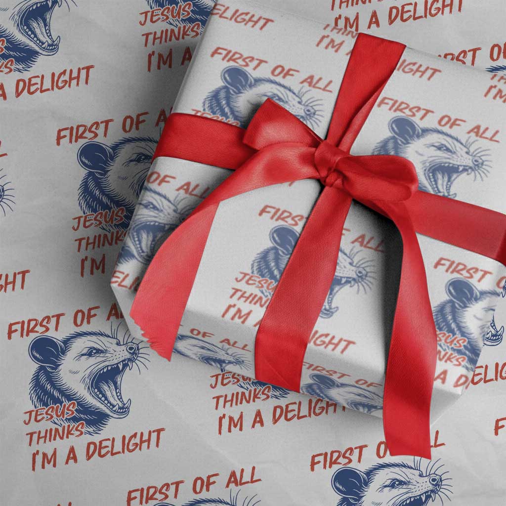 First of All Jesus Thinks I'm A Delight Wrapping Paper Roll Funny Opossum Christian