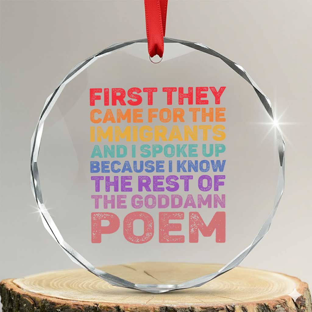 First They Came for The Immigrants Crystal Glass Ornament