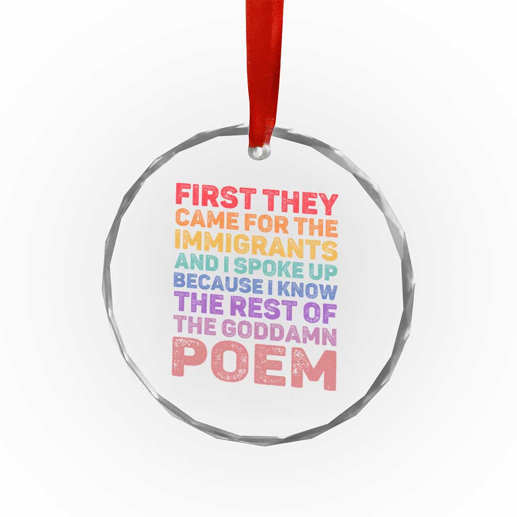 First They Came for The Immigrants Crystal Glass Ornament