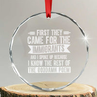 First They Came for The Immigrants Crystal Glass Ornament Funny Saying Human Rights