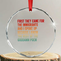 First They Came For The Immigrants Crystal Glass Ornament Retro Human Rights Protest