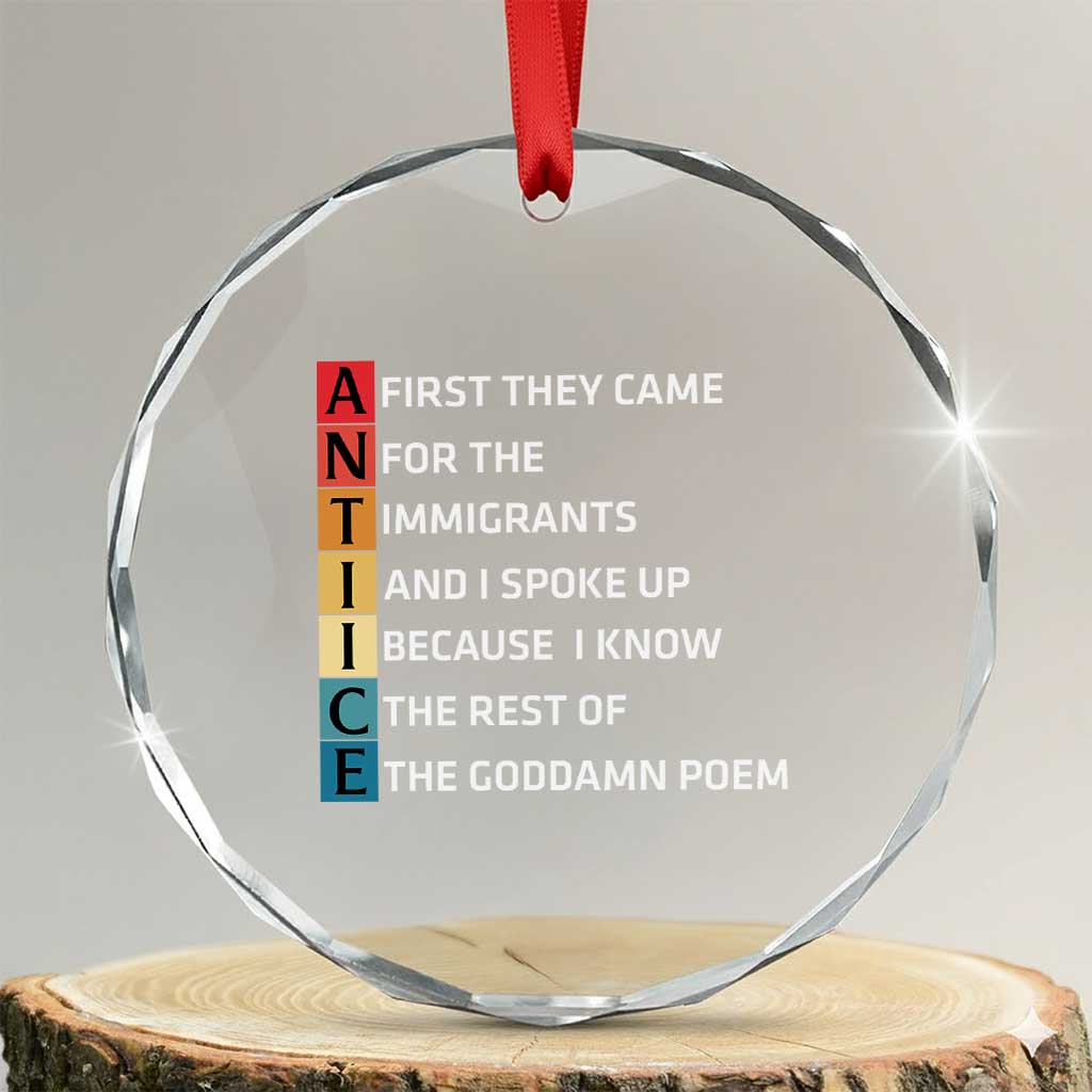 First They Came for The Immigrants Crystal Glass Ornament Sarcastic Immigration Rights Protest