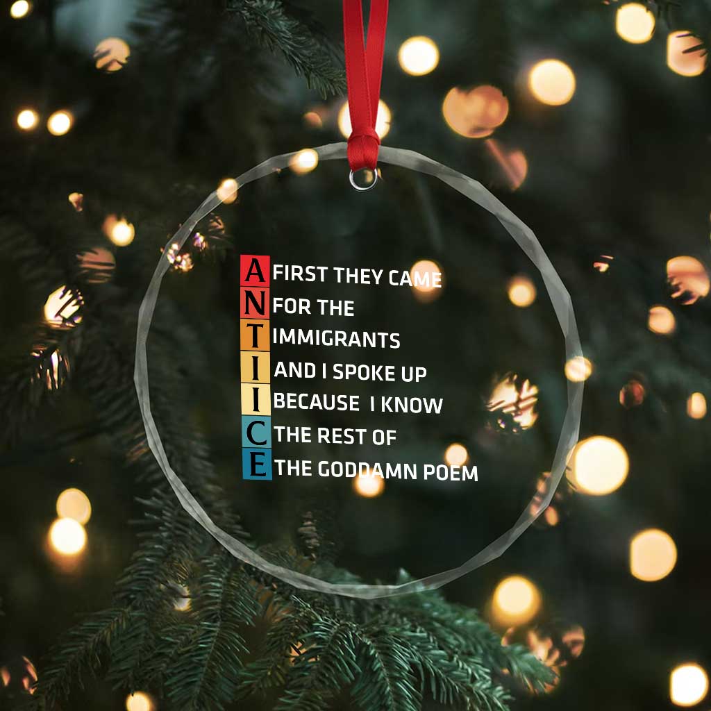 First They Came for The Immigrants Crystal Glass Ornament Sarcastic Immigration Rights Protest