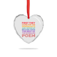 First They Came for The Immigrants Heart Crystal Glass Ornament