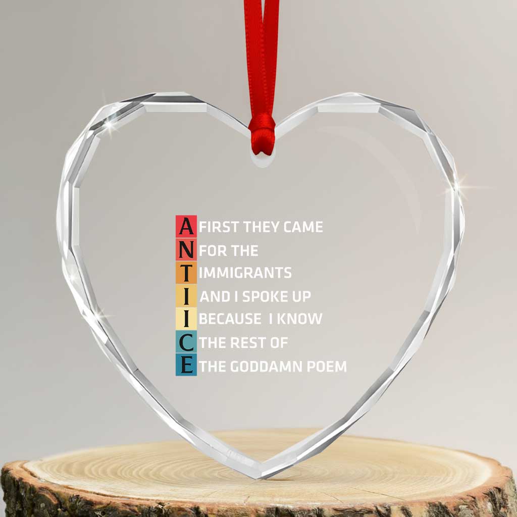 First They Came for The Immigrants Heart Crystal Glass Ornament Sarcastic Immigration Rights Protest