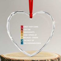 First They Came for The Immigrants Heart Crystal Glass Ornament Sarcastic Immigration Rights Protest
