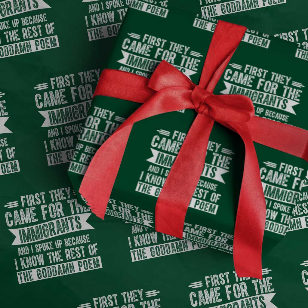 First They Came for The Immigrants Wrapping Paper Roll Funny Saying Human Rights