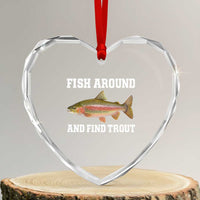 Fish Around and Find Trout Heart Crystal Glass Ornament Fishing Meme Punny Pun Dad Joke Fisherman Gift - Wonder Print Shop