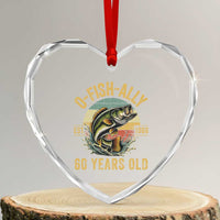 Fishing 60th Birthday Heart Crystal Glass Ornament O Fish Ally 60 Years Old Fisherman Gifts