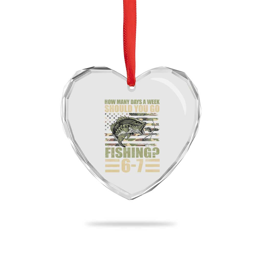 Fishing 67 Meme Heart Crystal Glass Ornament How Many Days A Week Should You Go Fishing Camo Flag