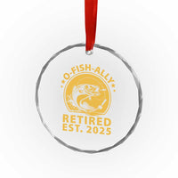 Fishing Retirement Crystal Glass Ornament O-Fish-Ally Retired 2025 For Fisherman TS10