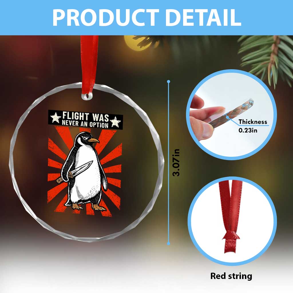 Flight was Never an Option Crystal Glass Ornament Funny Penguin Knife Sarcastic