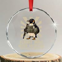 Flight was Never an Option Tactical Penguin Crystal Glass Ornament Funny Bird Meme