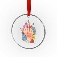 Floral Middle Finger F Ice Crystal Glass Ornament