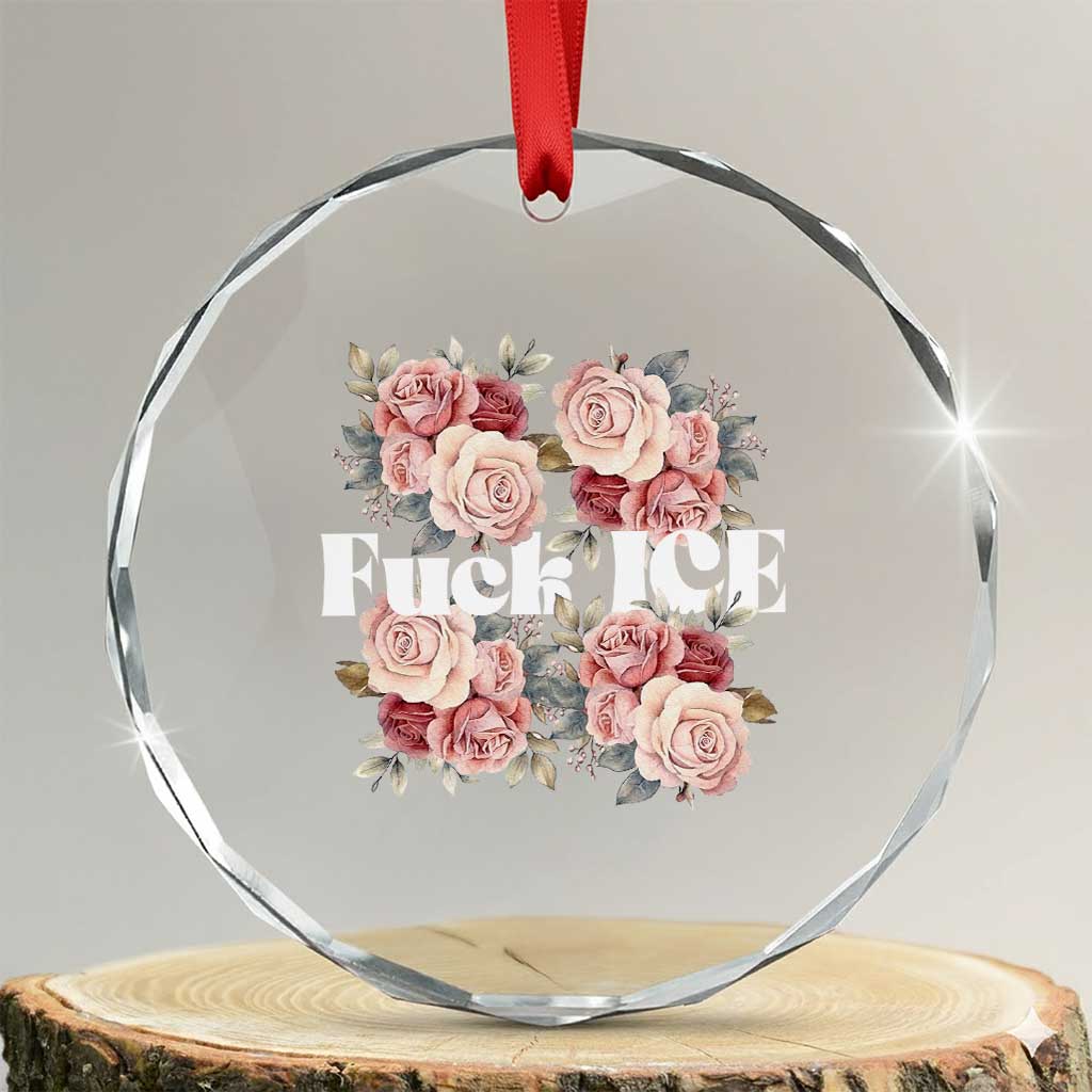 Floral Protest Against Ice Crystal Glass Ornament Justice and Freedom Political Resistance