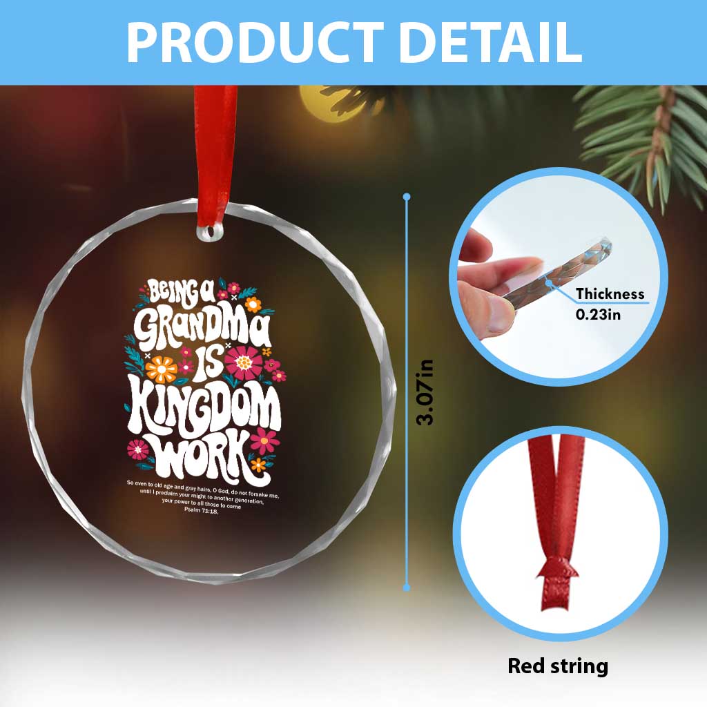 Floral Scripture for Grandmother Crystal Glass Ornament Being a Grandma is Kingdom Work Christian Faith Inpired