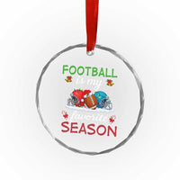 Football Is My Favorite Season Crystal Glass Ornament Christmas Holiday Sports Gift TS12