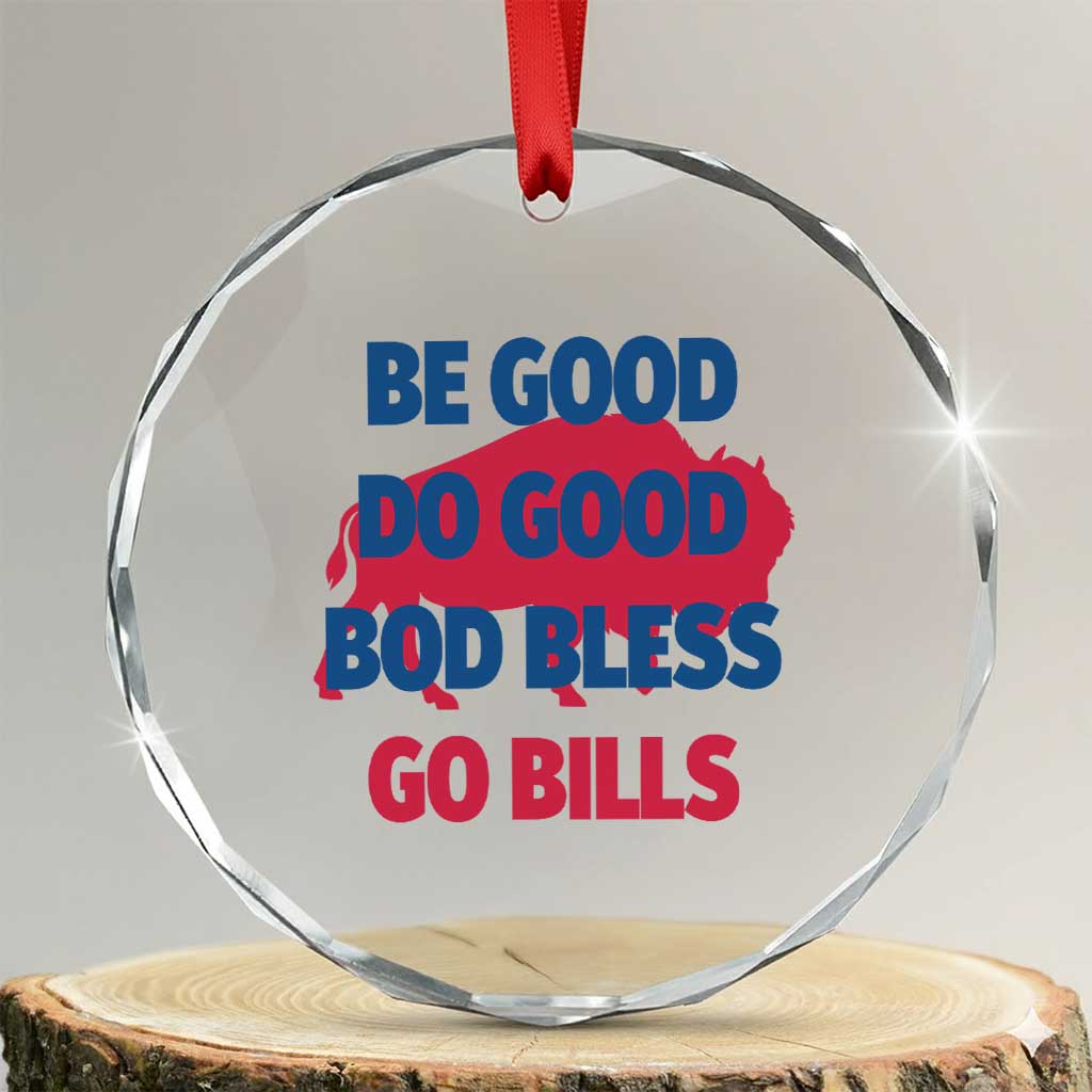 Football Lovers Crystal Glass Ornament Game Day Be Good Do Good God Bless Go BFB - Wonder Print Shop