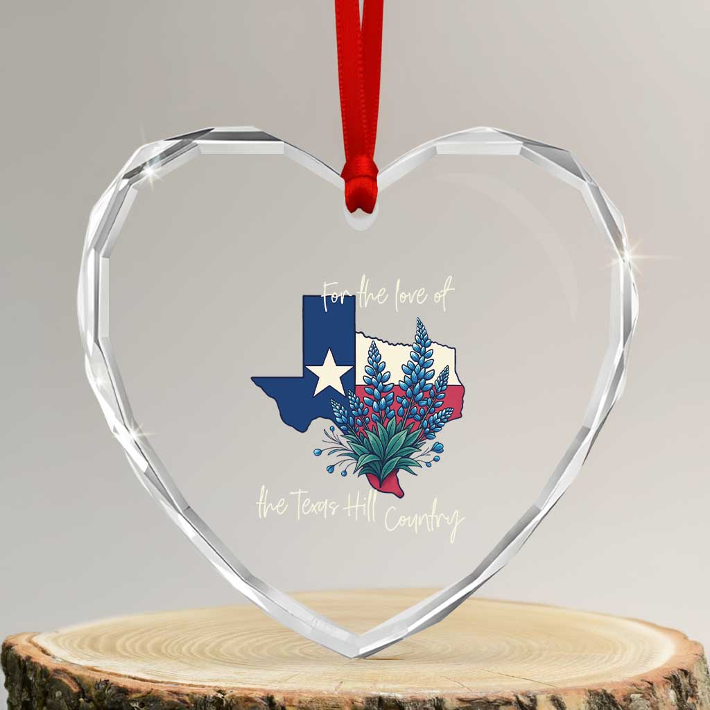 For the Love of the Texas Hill Country Heart Crystal Glass Ornament Bluebonnet Floral Patriotic Flag - Wonder Print Shop