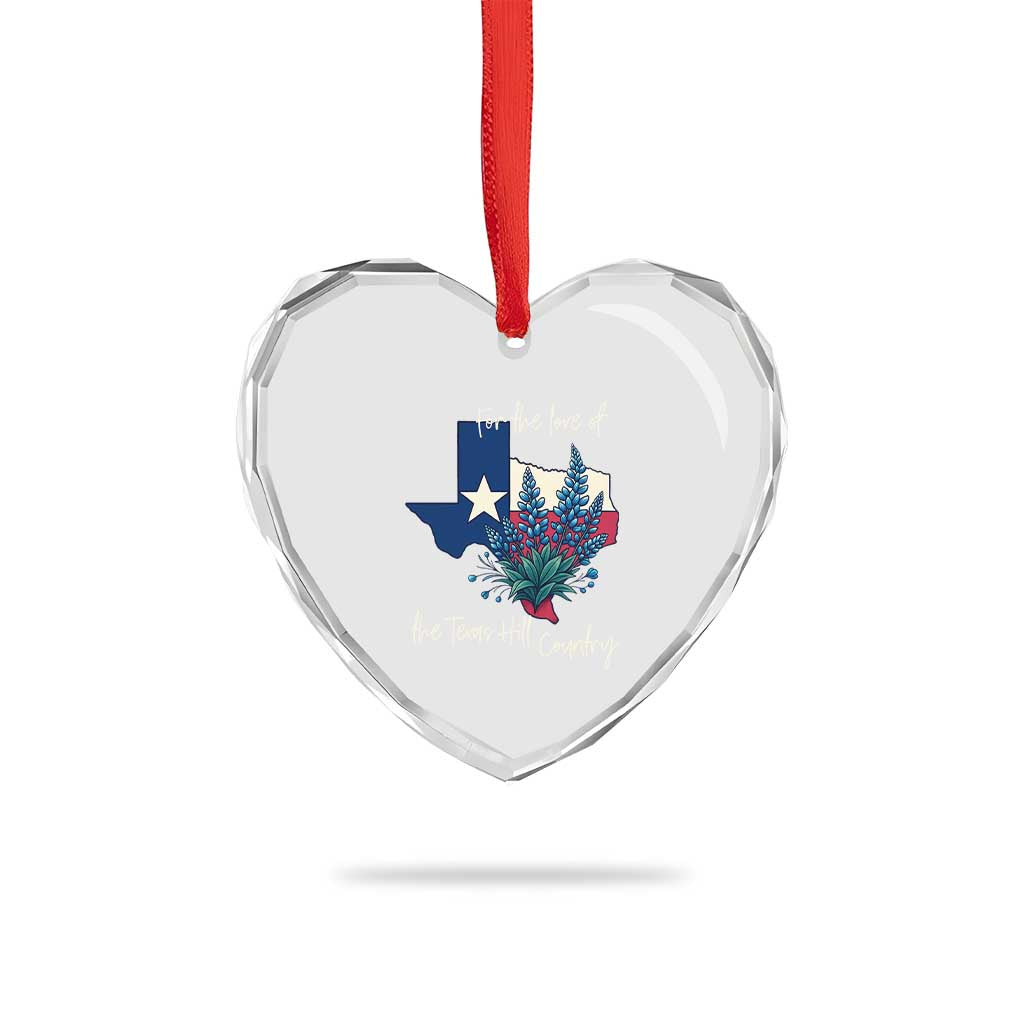 For the Love of the Texas Hill Country Heart Crystal Glass Ornament Bluebonnet Floral Patriotic Flag - Wonder Print Shop