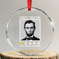 Fords Theatre One Star Awful Wouldnt Recommend Crystal Glass Ornament Abraham Lincoln Funny History Dark Humor