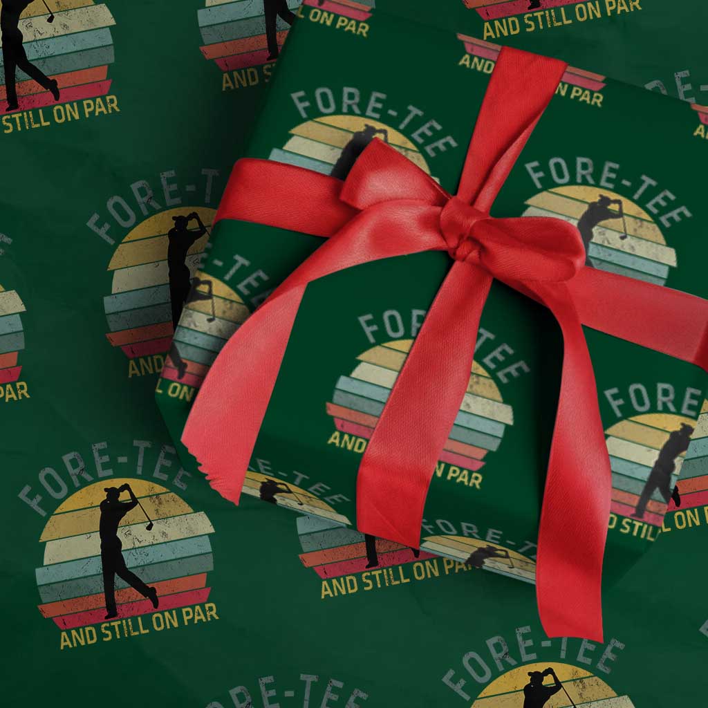 Fore-Tee And Still On Par Funny 40th Birthday Golf Wrapping Paper Roll Milestone Birthday Gift for Golfers Retro Sporty