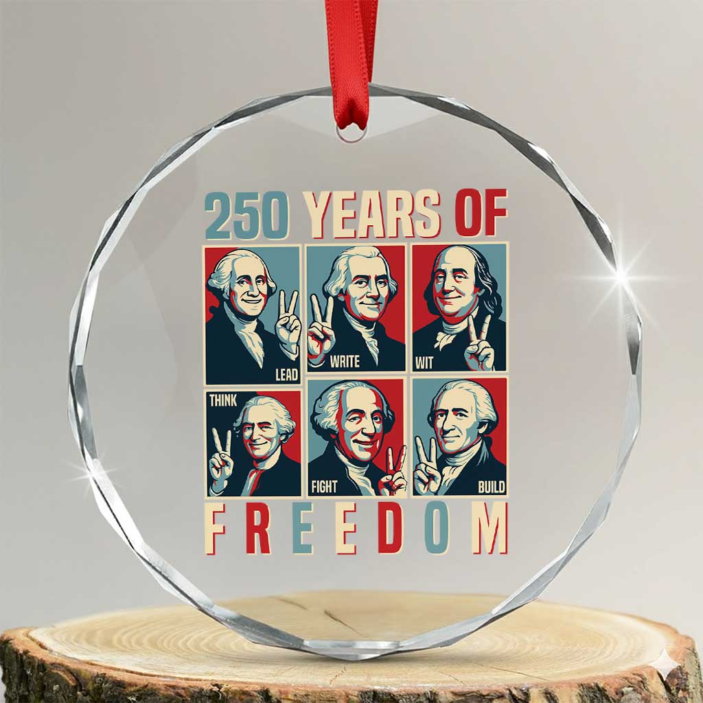 Founding Fathers 250 Years of Freedom Crystal Glass Ornament Patriotic Pop Art Style Semiquincentennial 2026 - Wonder Print Shop