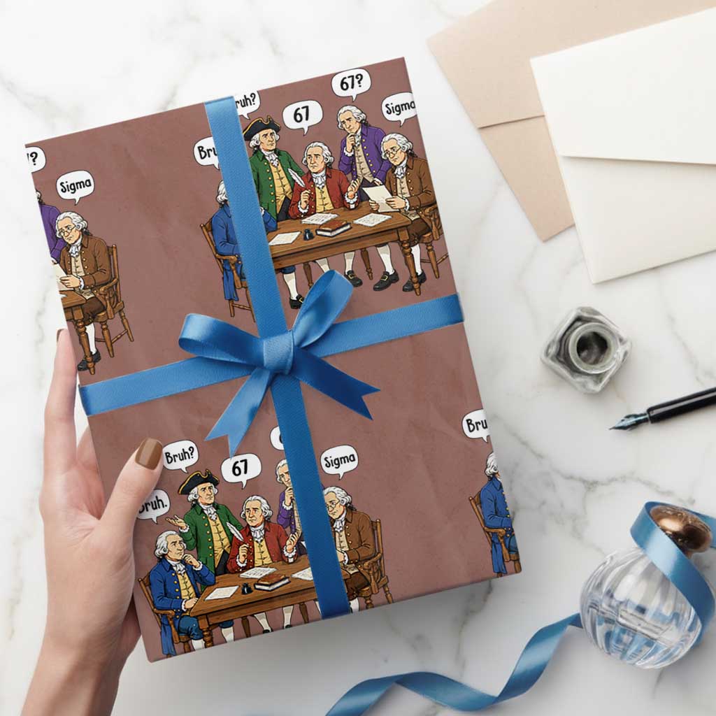 Founding Fathers 67 Bruh Sigma Wrapping Paper Roll Funny US History Meme
