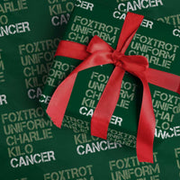 Foxtrot Uniform Charlie Kilo Cancer Wrapping Paper Roll Funny Fuck Cancer Military Alphabet
